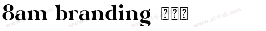 8am branding字体转换